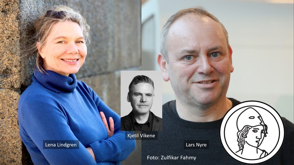 Lena Lindgren, Lars Nyre, Kjetil Vikene